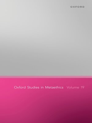 cover image of Oxford Studies in Metaethics, Volume 19